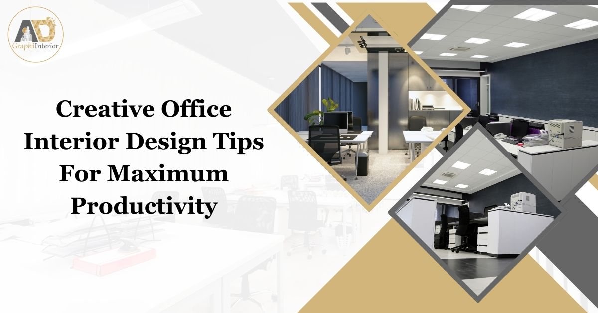 Innovative Office Interior Design Tips For Maximum Productivity